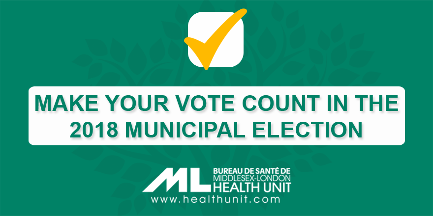 Make Your Vote Count in the 2018 Municipal Election
